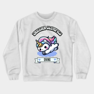 Diving Unicorn Olympics 🏊‍♀️🦄 - Perfect 10 Cuteness! Crewneck Sweatshirt